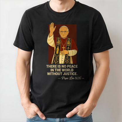 There is no peace in the world without justice, Pope and Religious Robe