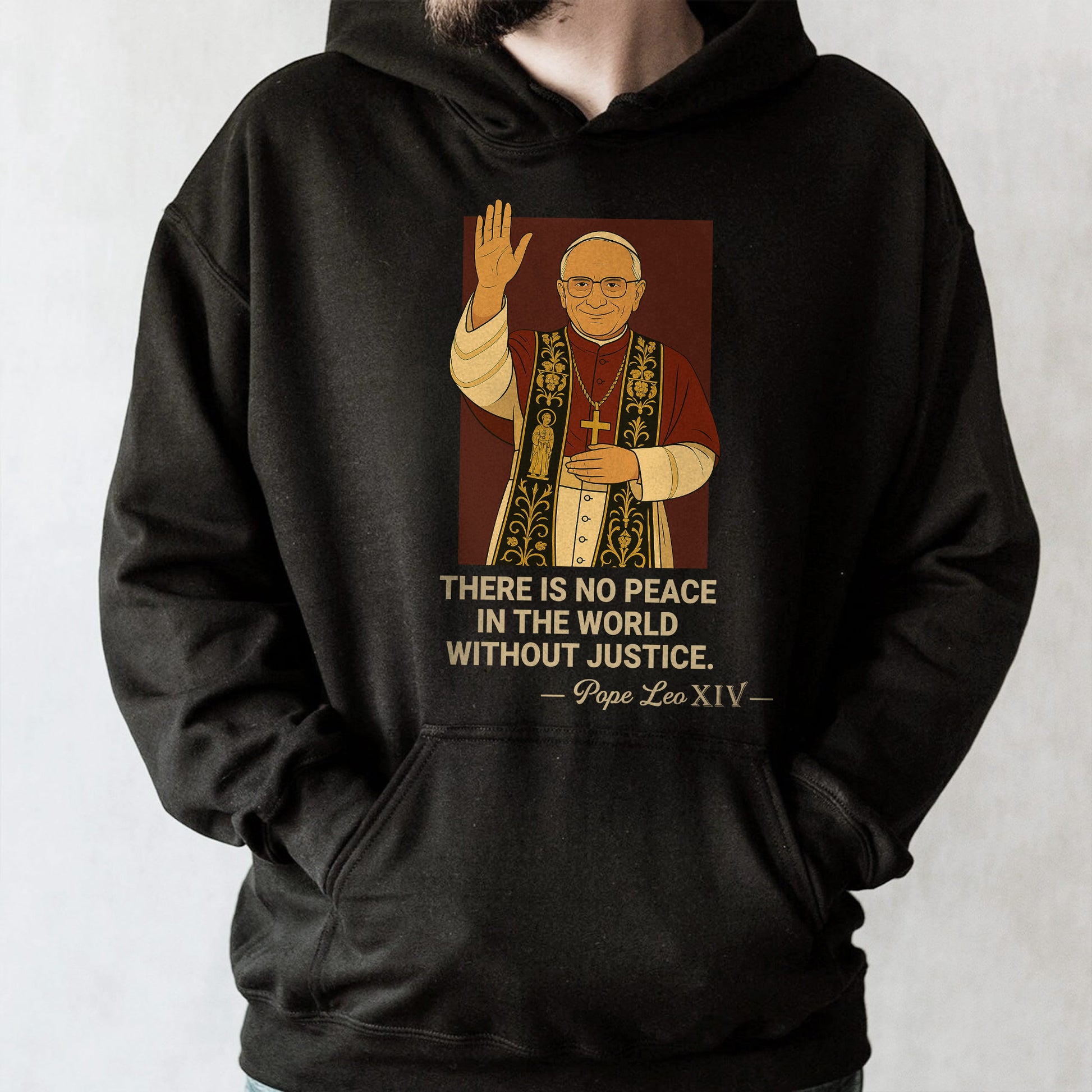 There is no peace in the world without justice, Pope and Religious Robe