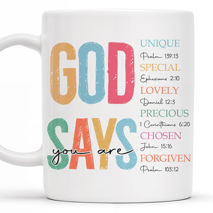 God Says You Are Unique, Special, Lovely, Precious, Chosen, Forgiven