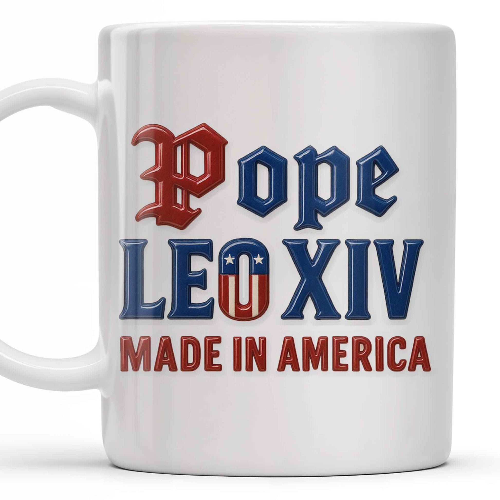 Pope Leo XIV Made In America, US Flag and Pope-themed Text