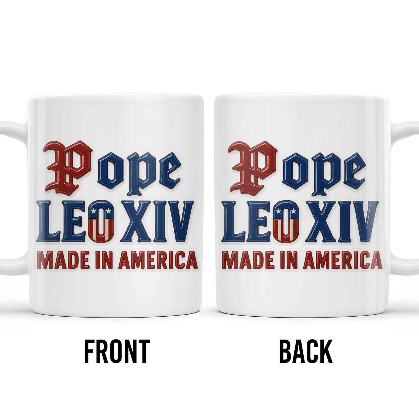 Pope Leo XIV Made In America, US Flag and Pope-themed Text