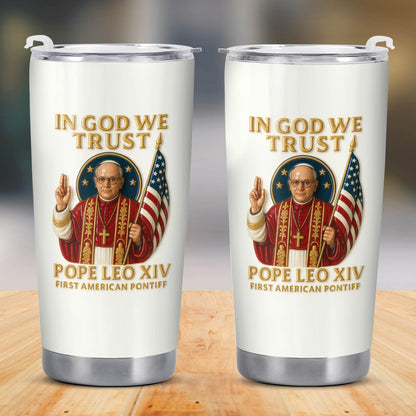In God We Trust Pope Leo XIV First American Pontiff With American Flag