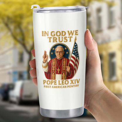 In God We Trust Pope Leo XIV First American Pontiff With American Flag