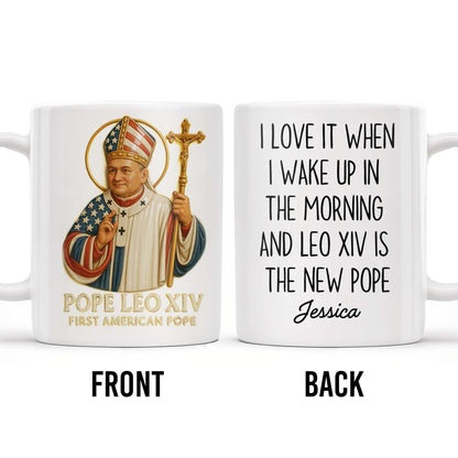 I Love It When I Wake Up In The Morning And Leo XIV Is The New Pope
