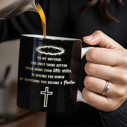 To My Brother, The Only Thing Better Than Being Your Little Sister, Cross And Holy Bible