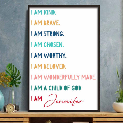 I Am Kind, Brave, Strong, Chosen, Worthy, Beloved, Wonderfully Made, Child Of God
