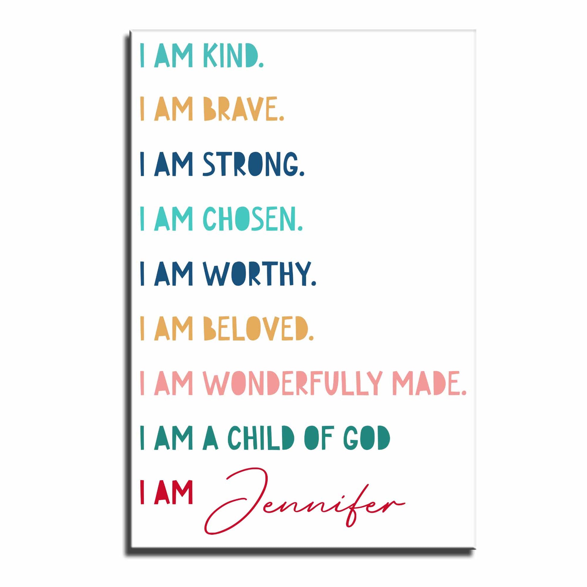 I Am Kind, Brave, Strong, Chosen, Worthy, Beloved, Wonderfully Made, Child Of God