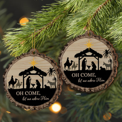 Oh Come Let Us Adore Him Nativity Scene Ornament