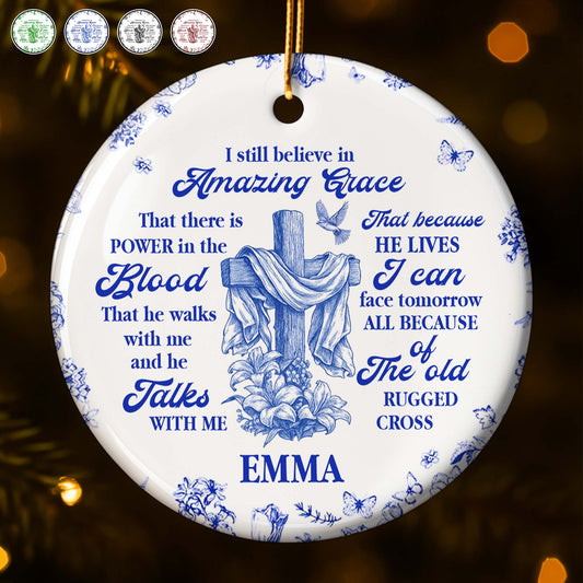 I Still Believe In Amazing Grace, Old Rugged Cross Ornament