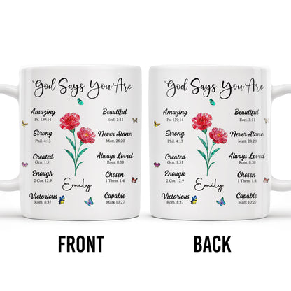 God Says You Are Amazing, Beautiful, Strong Mug