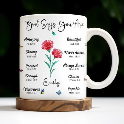 God Says You Are Amazing, Beautiful, Strong Mug