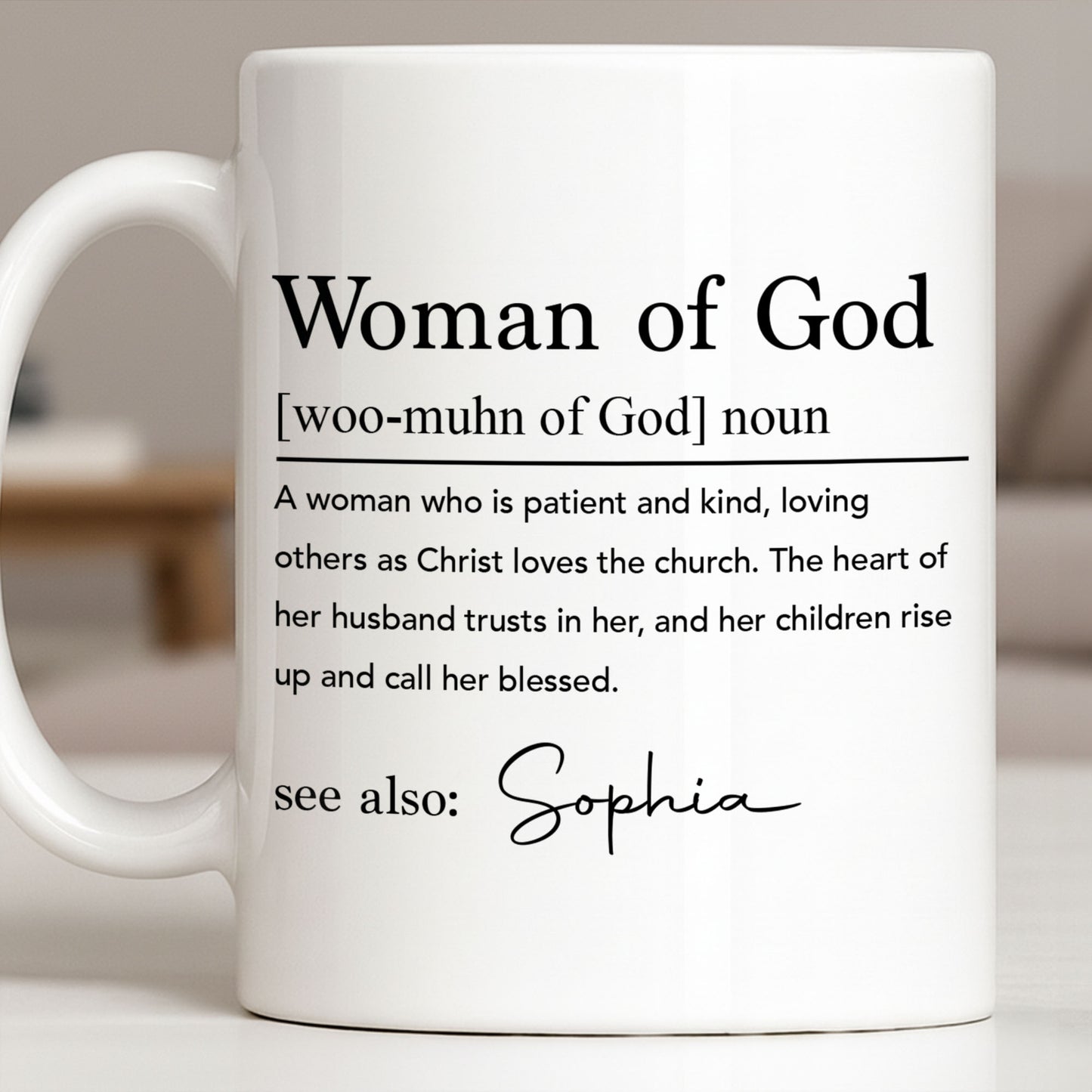 Woman Of God Dictionary Definition Custom Name Christian Verse - Personalized Custom Coffee Mug - FTH158_MG
