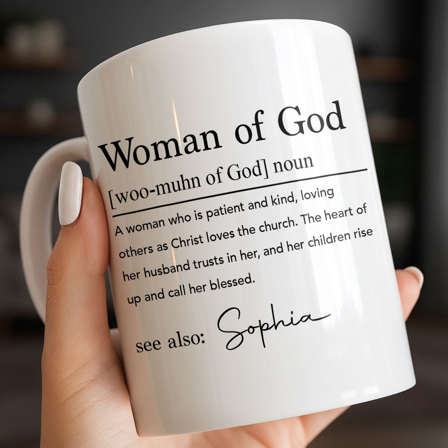 Woman Of God Dictionary Definition Custom Name Christian Verse - Personalized Custom Coffee Mug - FTH158_MG