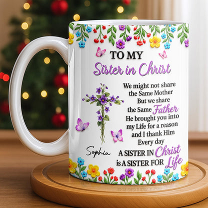 To My Sister In Christ, Floral Cross And Birth Month Flowers - Personalized Custom Coffee Mug - FTH188_MG