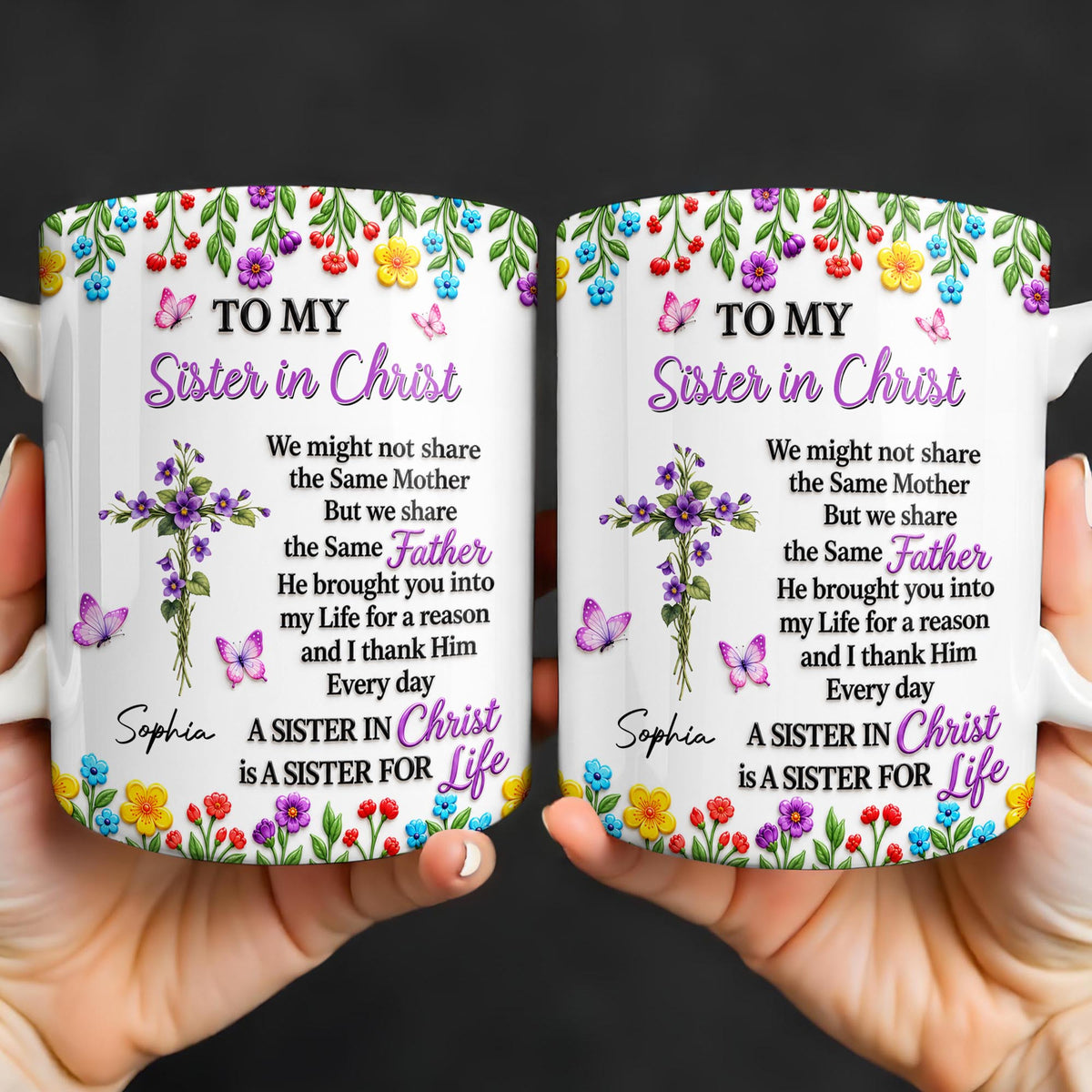 To My Sister In Christ, Floral Cross And Birth Month Flowers - Personalized Custom Coffee Mug - FTH188_MG