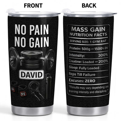 No Pain No Gain And Mass Gain Nutrition Facts Tumbler