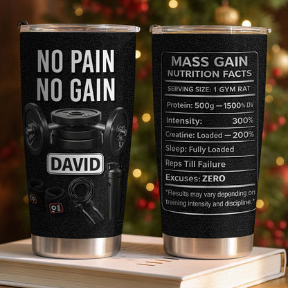 No Pain No Gain And Mass Gain Nutrition Facts Tumbler