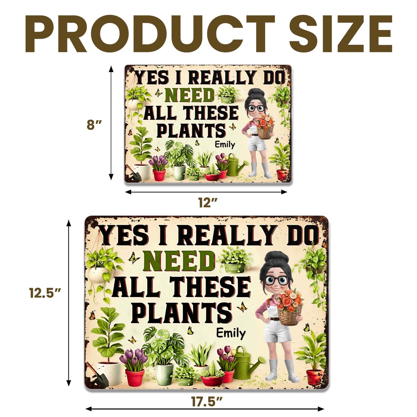 Yes I Really Do Need All These Plants Sign