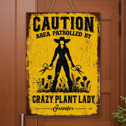 Caution Area Patrolled By Crazy Plant Lady Woman With Scissors And Flowers - Personalized Custom Shaped Wood Sign - GAR124_WSIGN