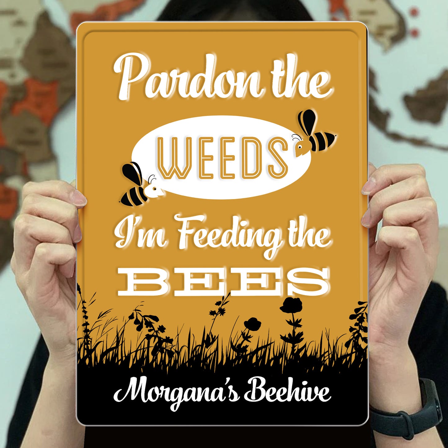 Pardon The Weeds I'm Feeding The Bees Sign - Personalized Metal Sign - GARD014_MSIGN