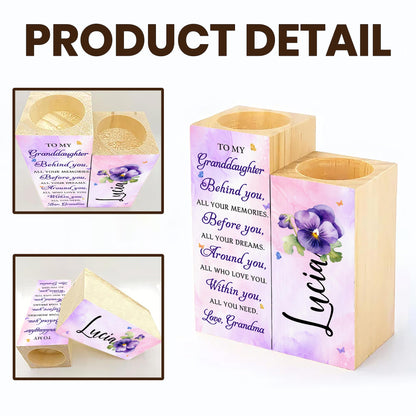 To My Granddaughter, Behind You, Flowers And Butterflies - Personalized Custom Candle Holder - GDT024_CAHOW