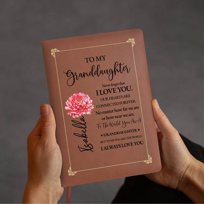 To My Granddaughter Connected Forever Love - Personalized Custom Leather Journal - GDT028_JRNL