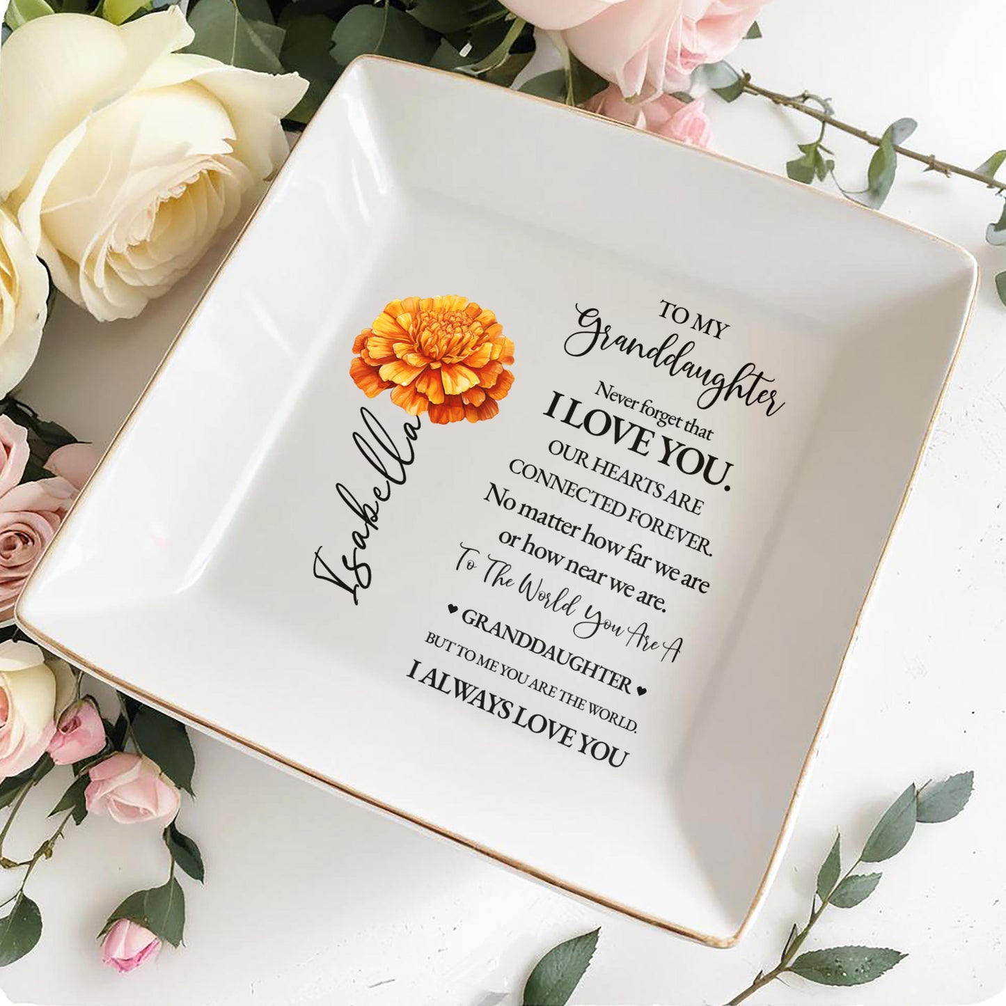 To My Granddaughter Love Message With Beautiful Flower - Personalized Custom Jewelry Dish - GDT028_SCRD