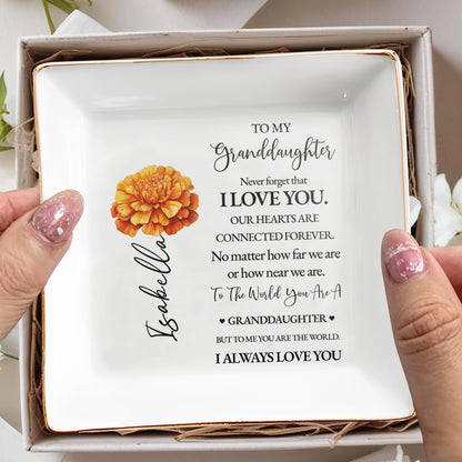 To My Granddaughter Love Message With Beautiful Flower - Personalized Custom Jewelry Dish - GDT028_SCRD