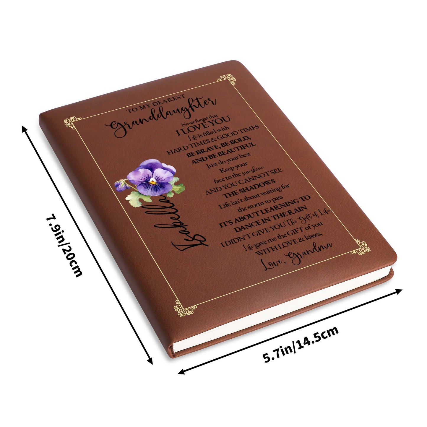 Never Forget You I Love You, Be Brave & Beautiful Floral Journal - Personalized Custom Leather Journal - GDT030_JRNL