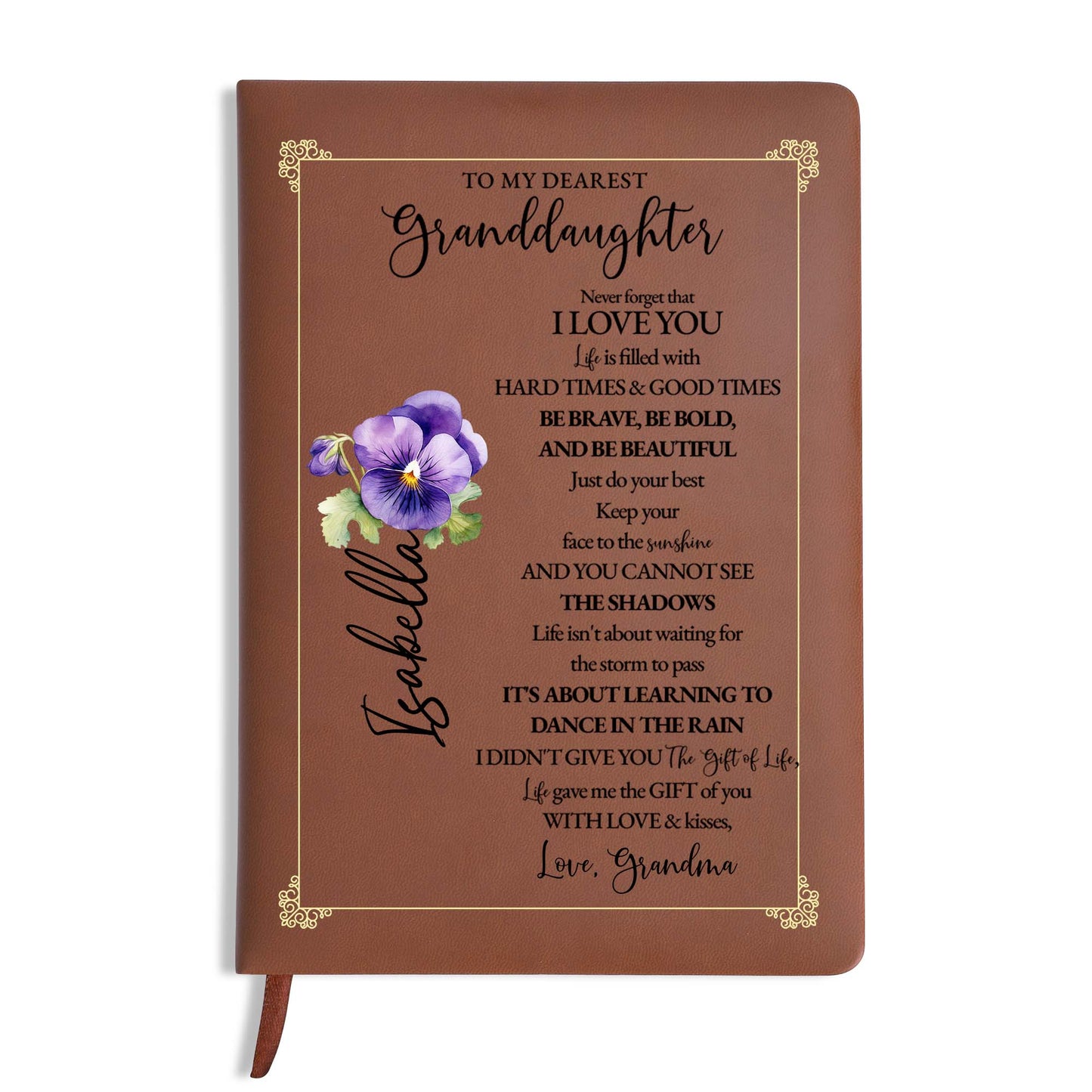 Never Forget You I Love You, Be Brave & Beautiful Floral Journal - Personalized Custom Leather Journal - GDT030_JRNL