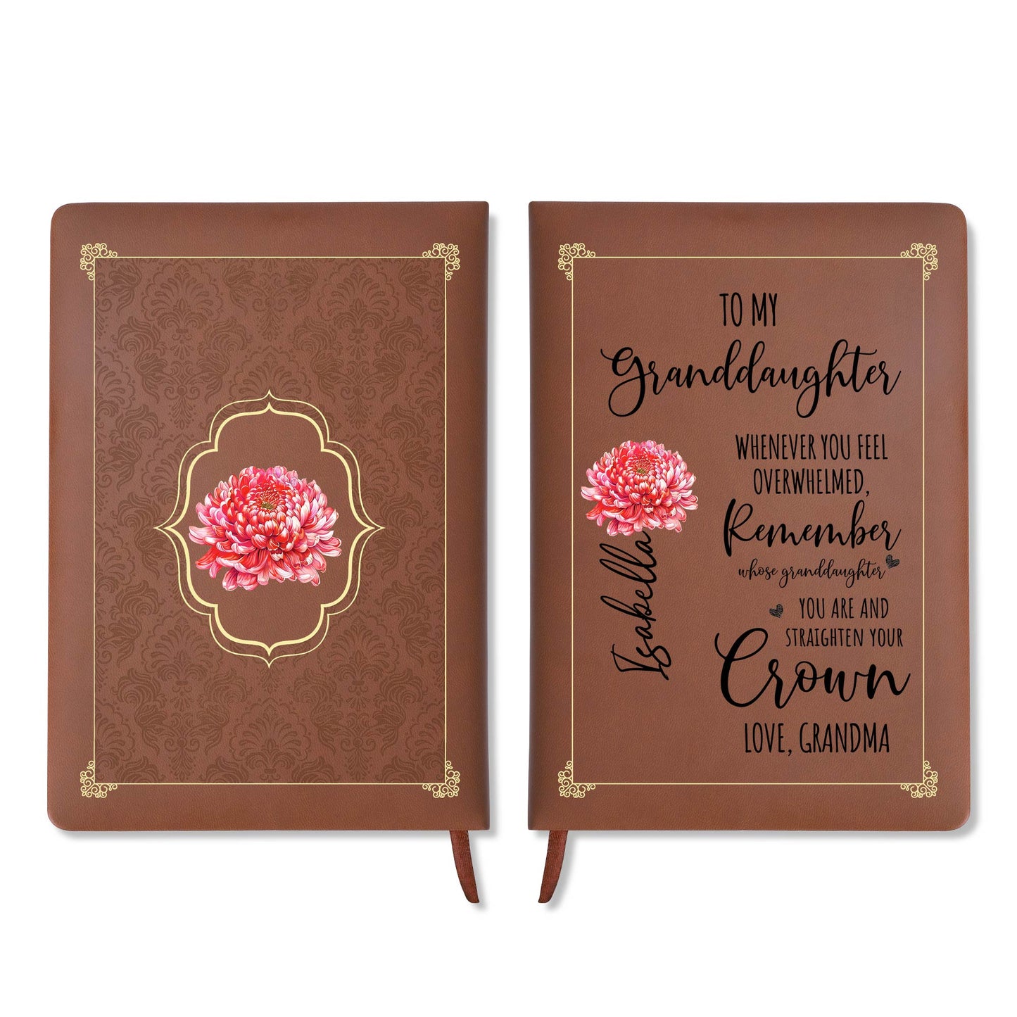 Granddaughter Crown Straightening Reminder From Grandma With Flower Design