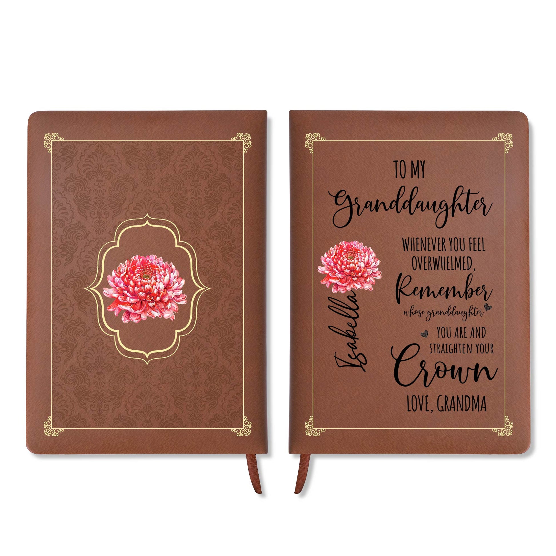 Granddaughter Crown Straightening Reminder From Grandma With Flower Design