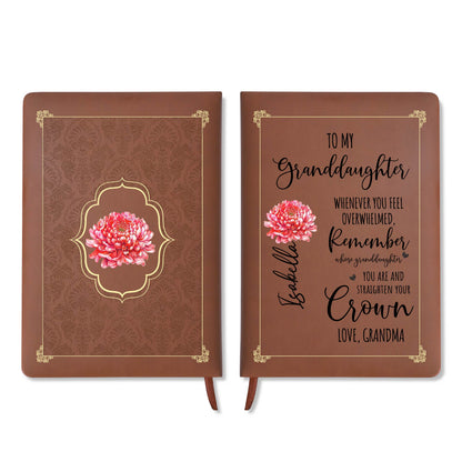 Granddaughter Crown Straightening Reminder From Grandma With Flower Design