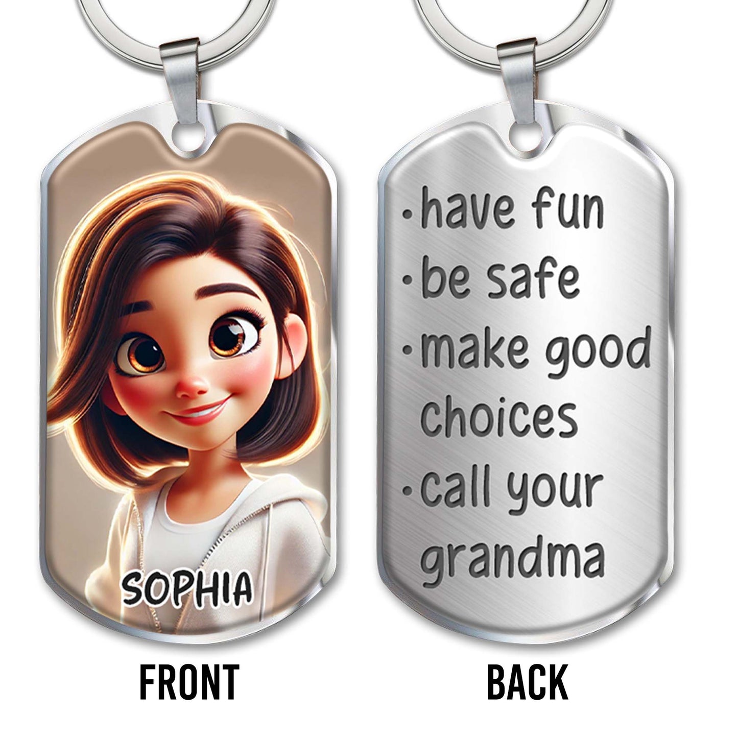 Have Fun And Call Your Grandma, Personalized Message Keychain
