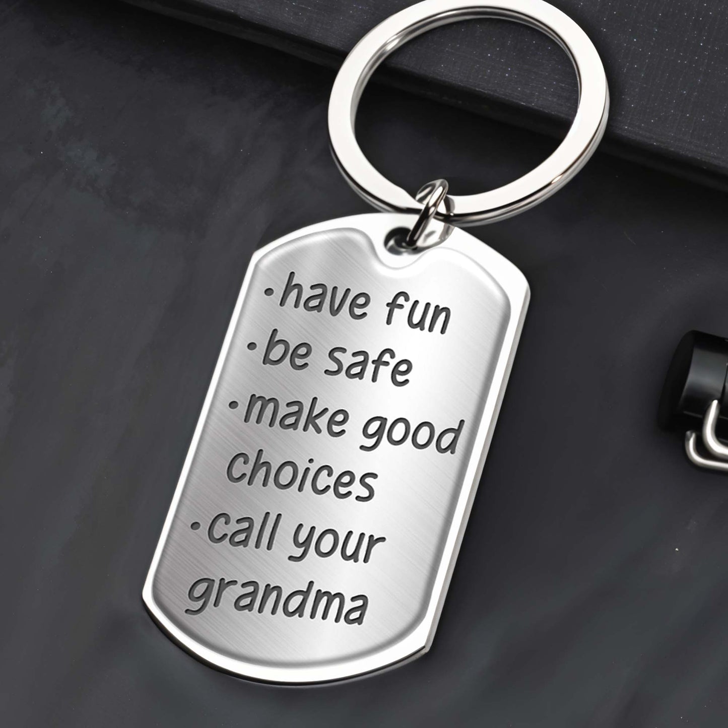 Have Fun And Call Your Grandma, Personalized Message Keychain