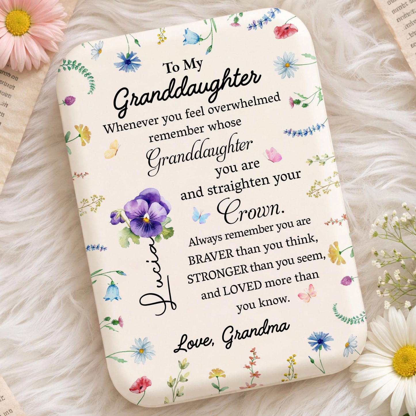 To My Granddaughter Straighten Your Crown Flower And Butterfly