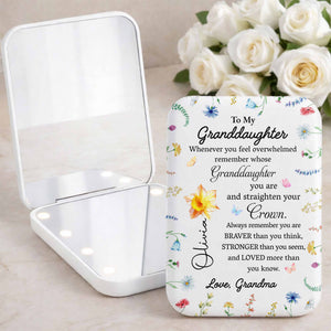 To My Granddaughter Straighten Your Crown Flower And Butterfly