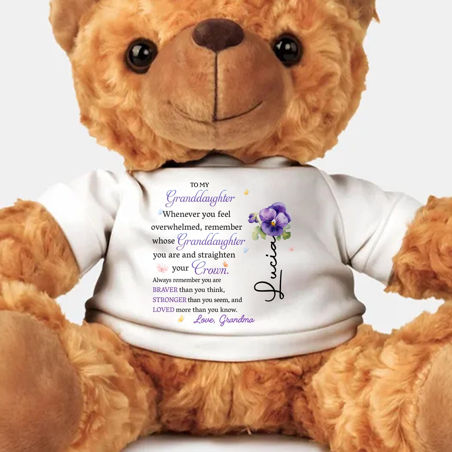 To My Granddaughter, Whenever You Feel Overwhelmed Remember Whose Granddaughter You Are, Crown And Flower - Personalized Custom Cuddle Bear - GDT223_TED