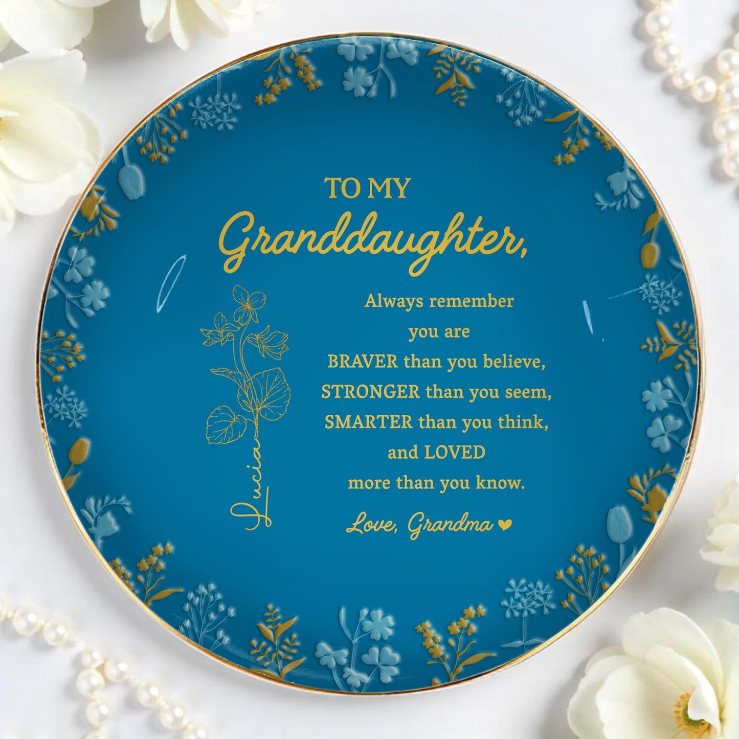 Plat à bijoux personnalisé en céramique, rond, avec citation inspirante « Braver Stronger Smarter Loved Petitedaughter » - GDT241_RCRF