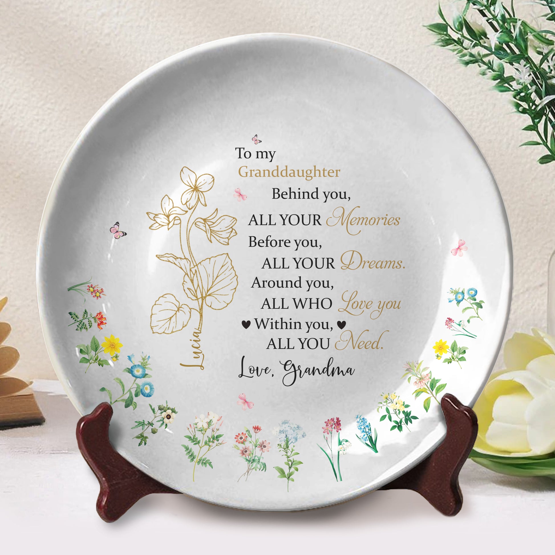 To My Granddaughter, Behind You, All Your Memories, Flowers And Butterflies