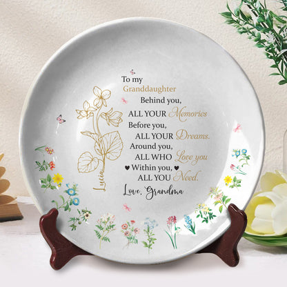 To My Granddaughter, Behind You, All Your Memories, Flowers And Butterflies