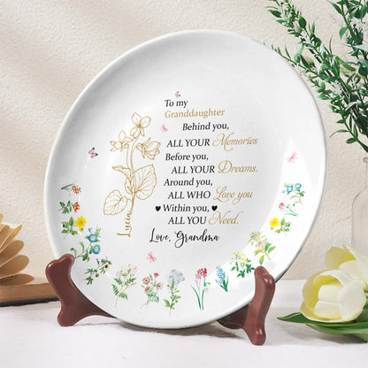 To My Granddaughter, Behind You, All Your Memories, Flowers And Butterflies