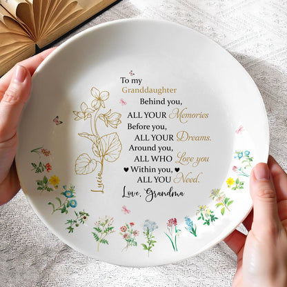 To My Granddaughter, Behind You, All Your Memories, Flowers And Butterflies