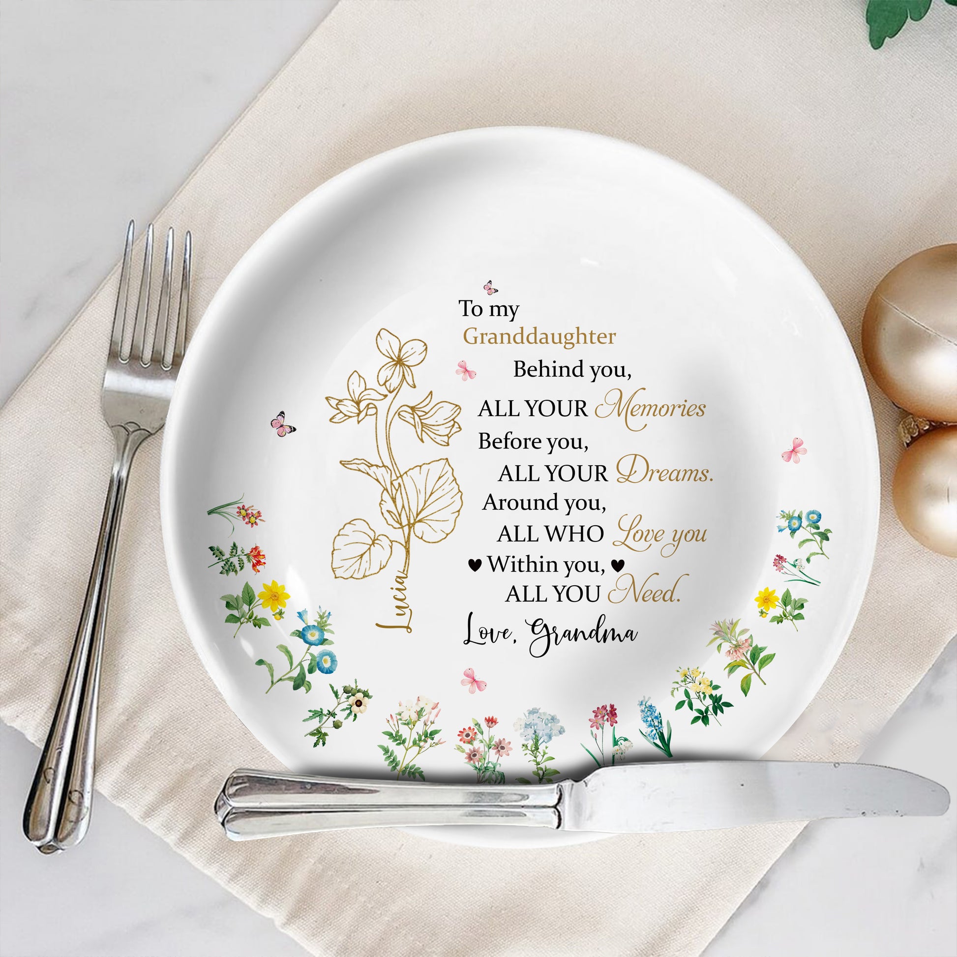 To My Granddaughter, Behind You, All Your Memories, Flowers And Butterflies