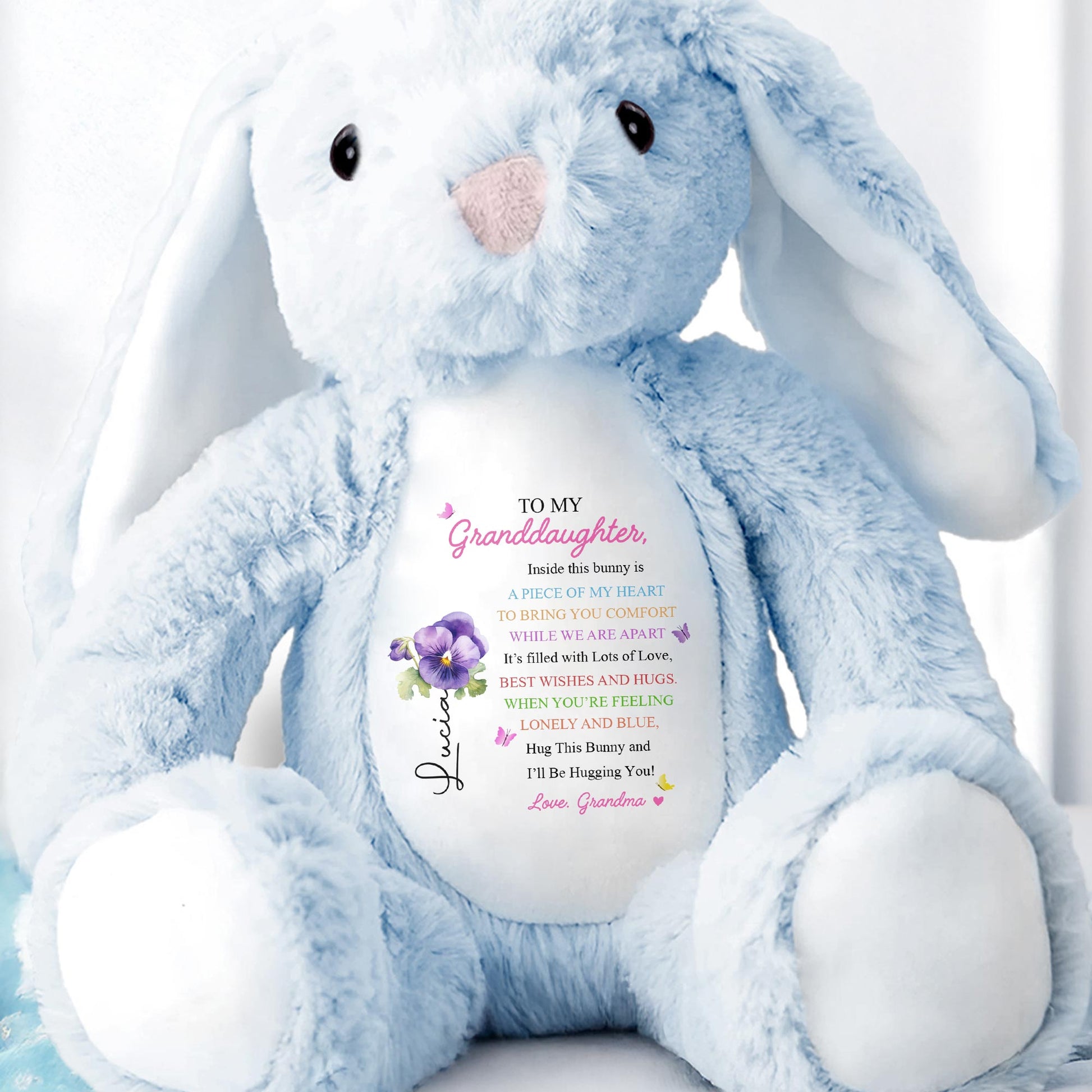 TO MY Granddaughter, Hug This Bunny And I'll Be Hugging You, Bunny And Flowers