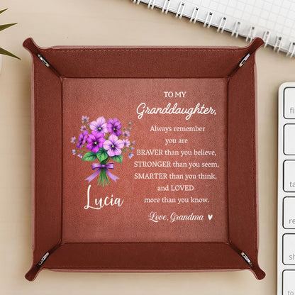 To My Granddaughter, Always Remember You Are Braver, Flowers