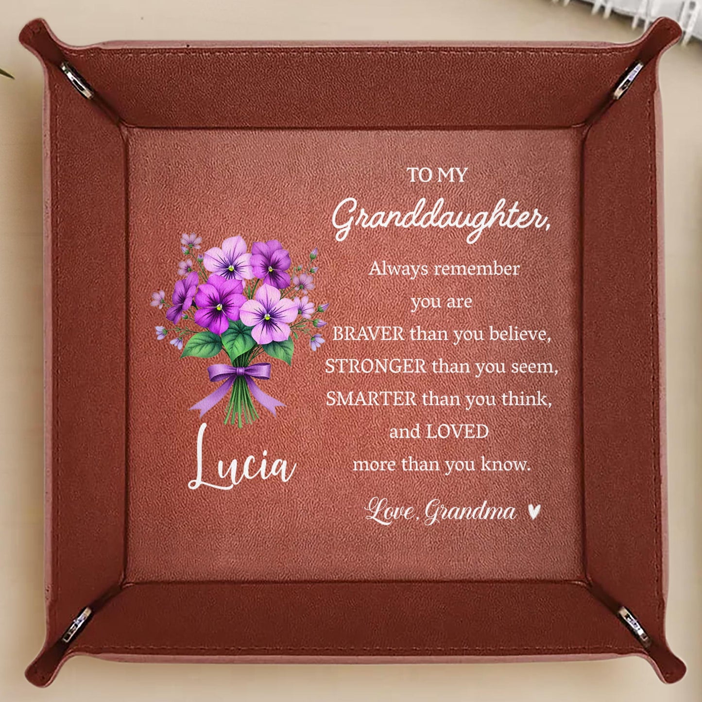 To My Granddaughter, Always Remember You Are Braver, Flowers