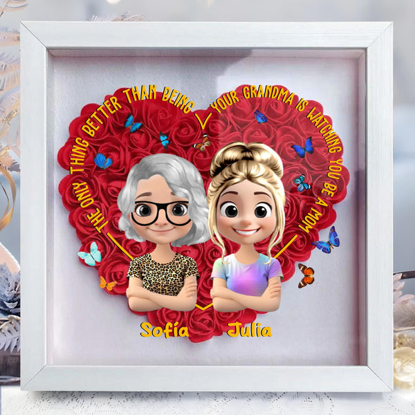 The Only Thing Better Than Being Your Grandma, Roses and Butterflies Design