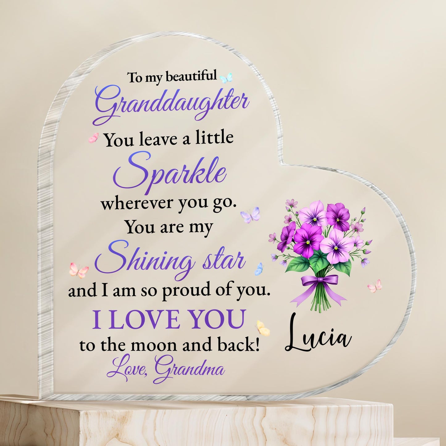 To My Beautiful Granddaughter, You Leave A Little Sparkle, Flowers and Butterflies