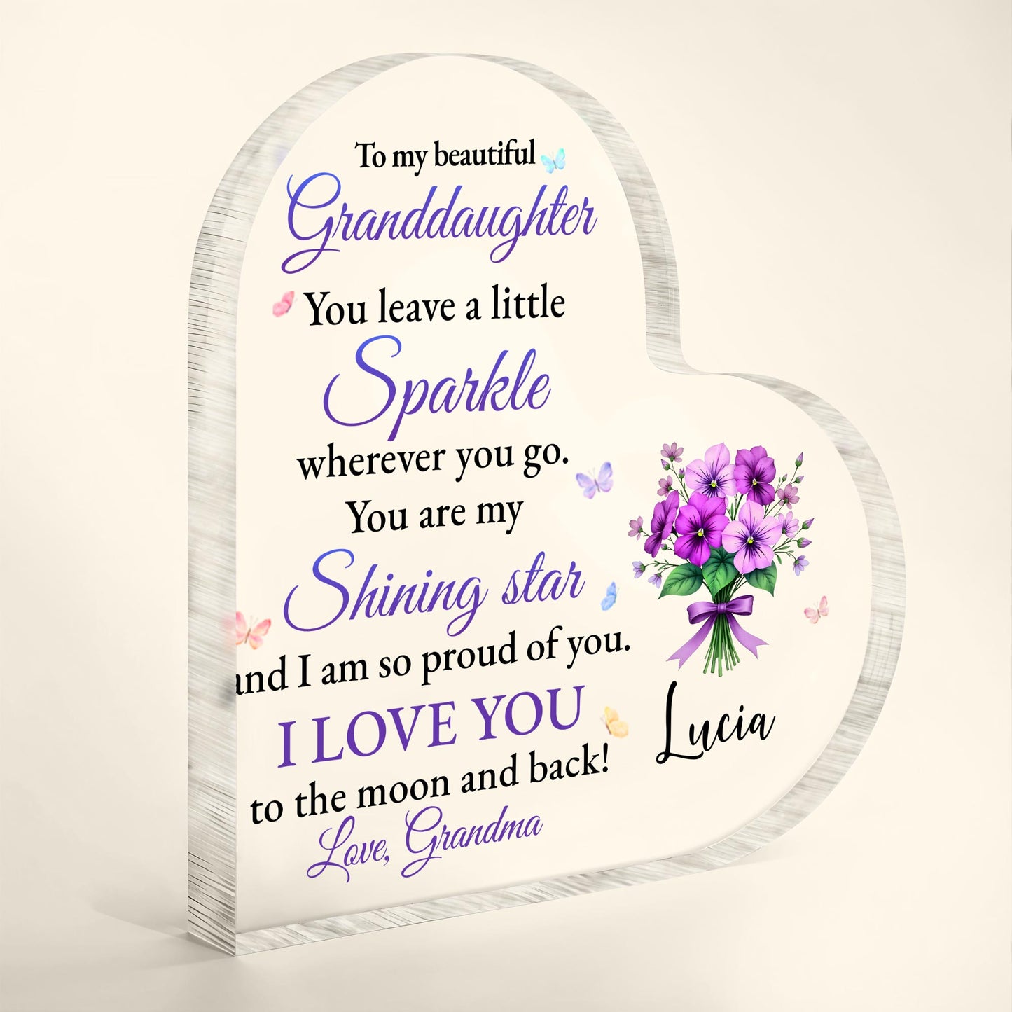 To My Beautiful Granddaughter, You Leave A Little Sparkle, Flowers and Butterflies